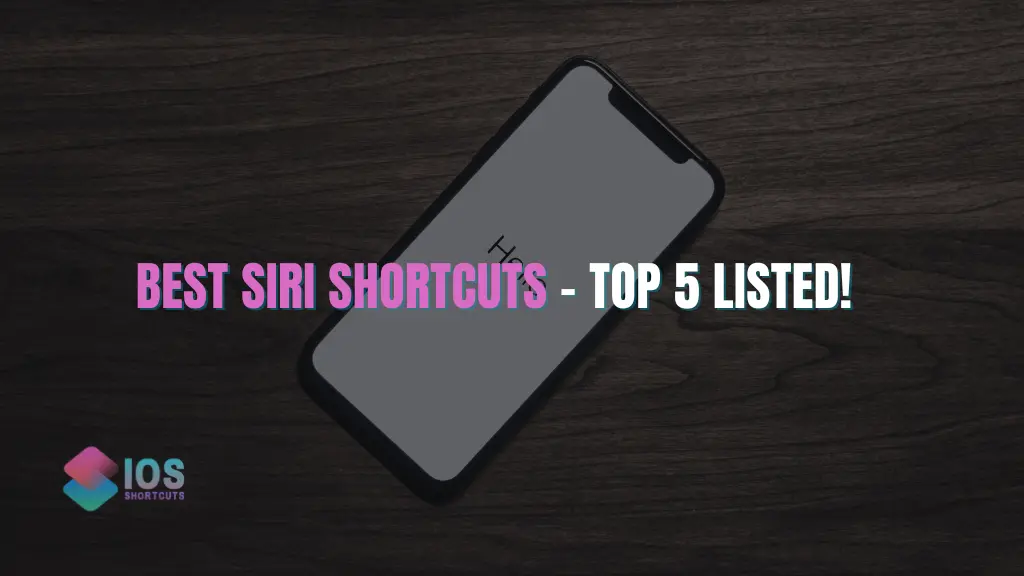Best Siri Shortcuts