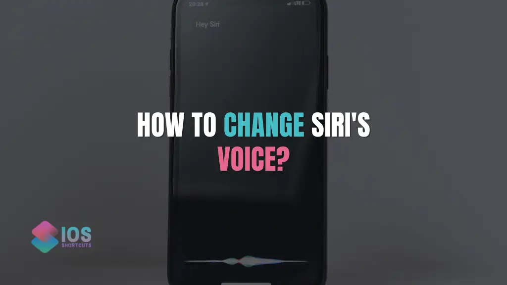 How To Change Siri Voice