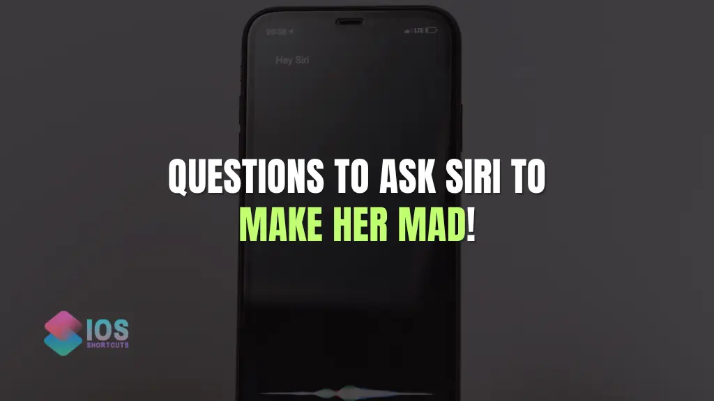 Questions to Ask Siri to Make Her Mad