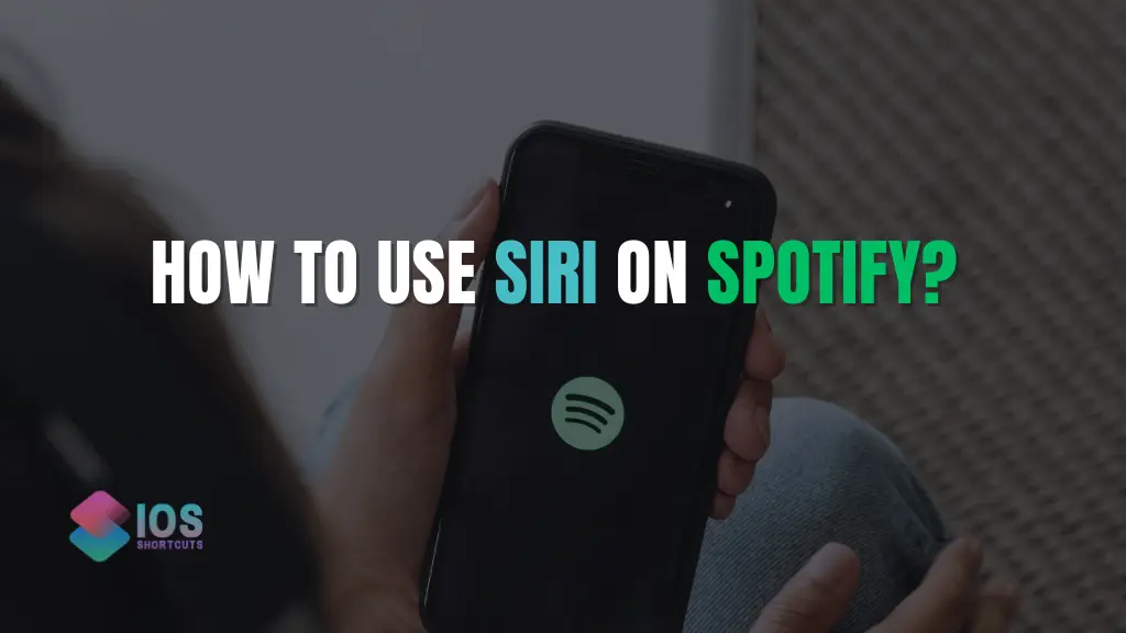 how to use siri on spotify
