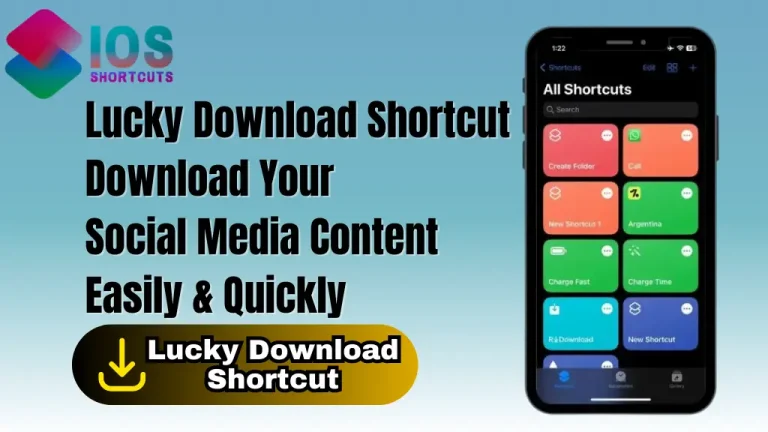 Lucky Download Shortcut -[Best Media Downloader Updated 2023]