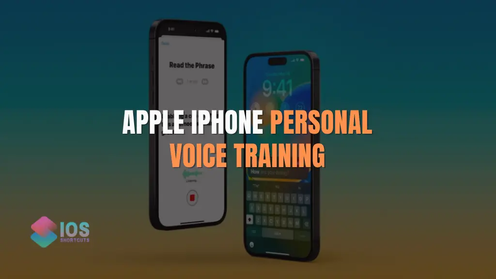 The Apple iPhone Personal Voice Training