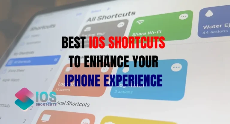 10 Best IOS Shortcuts to Improve your iPhone Performance and Experience