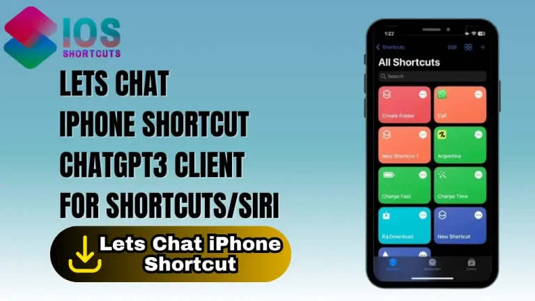 Lets Chat iPhone Shortcut – Best ChatGPT3 Client for Shortcuts/Siri